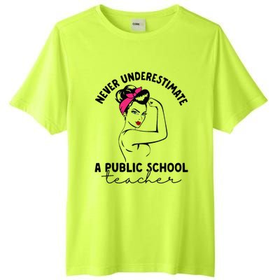 Never Underestimate A Public School Teacher Public Education Tall Fusion ChromaSoft Performance T-Shirt