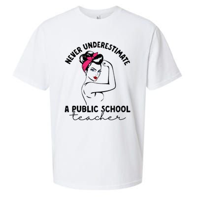 Never Underestimate A Public School Teacher Public Education Sueded Cloud Jersey T-Shirt