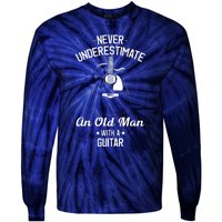 Never Underestimate An Old Man With A Guitar Acoustic Player Tie-Dye Long Sleeve Shirt