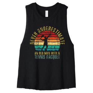 Never Underestimate An Old Man With A Tennis Racquet Retro Women's Racerback Cropped Tank