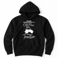 Never Underestimate An Old Man With A Tractor Funny Farmer Hoodie