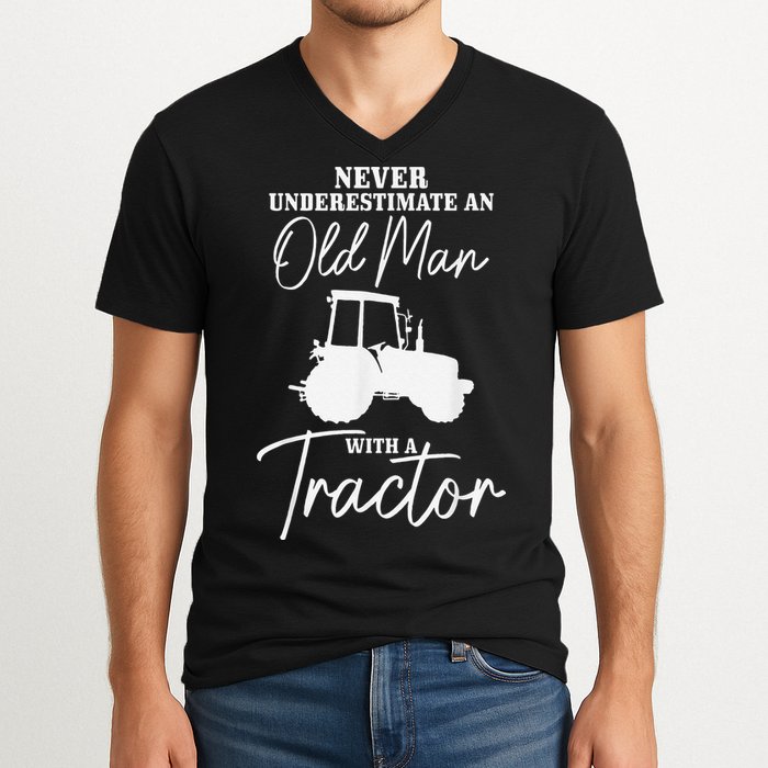 Never Underestimate An Old Man With A Tractor Funny Farmer V-Neck T-Shirt