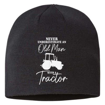 Never Underestimate An Old Man With A Tractor Funny Farmer Sustainable Beanie