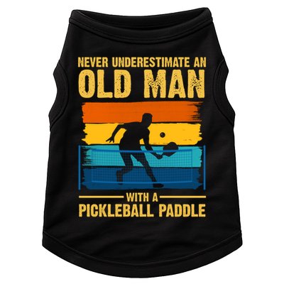 Never Underestimate An Old Man With A Pickleball Paddle Doggie Tank