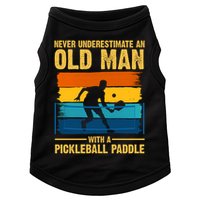 Never Underestimate An Old Man With A Pickleball Paddle Doggie Tank