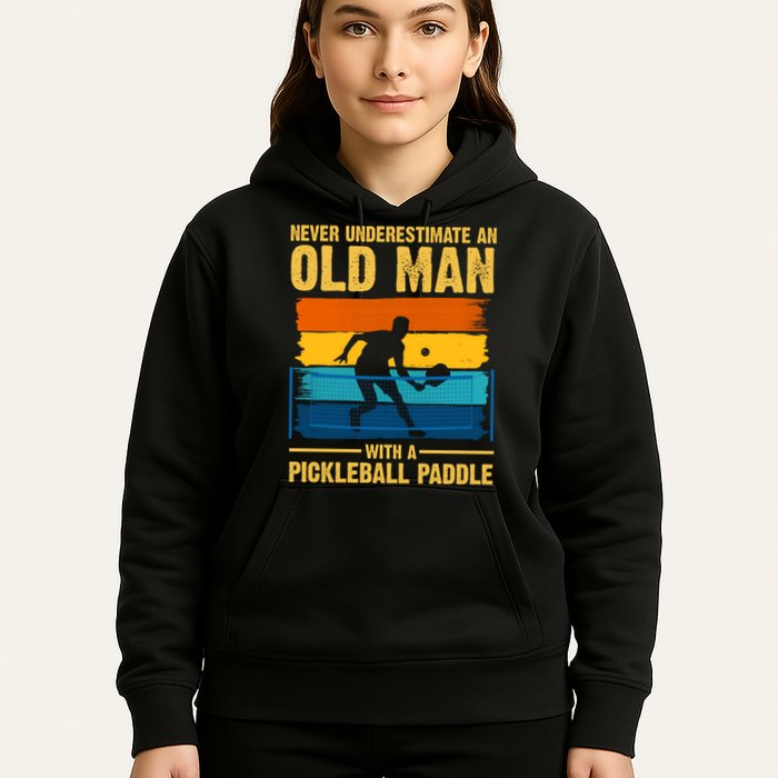 Never Underestimate An Old Man With A Pickleball Paddle Hoodie