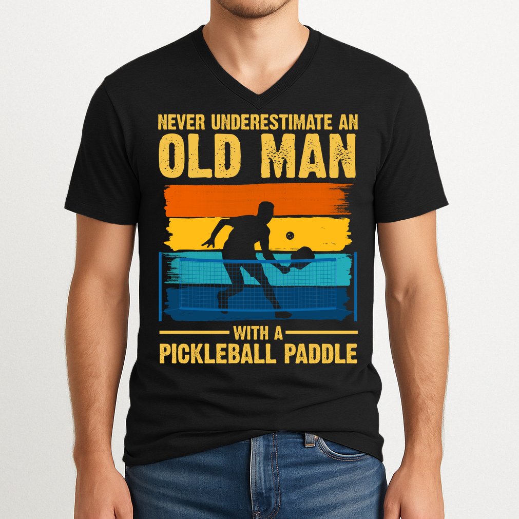 Never Underestimate An Old Man With A Pickleball Paddle V-Neck T-Shirt