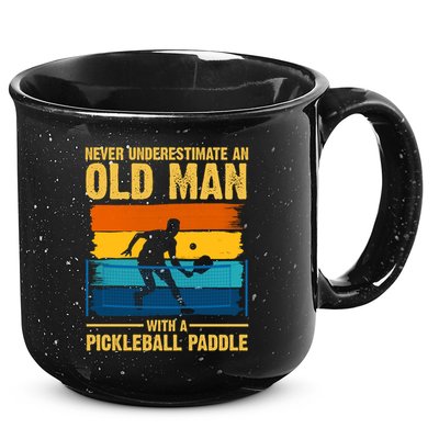 Never Underestimate An Old Man With A Pickleball Paddle 15oz Campfire Ceramic Mug