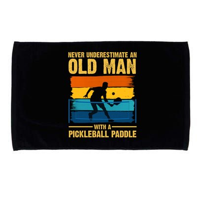 Never Underestimate An Old Man With A Pickleball Paddle Microfiber Hand Towel