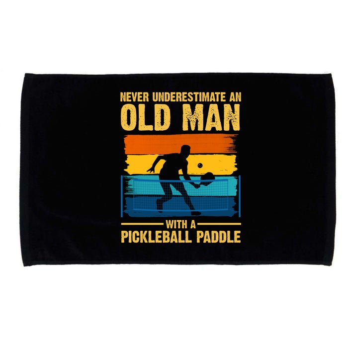 Never Underestimate An Old Man With A Pickleball Paddle Microfiber Hand Towel