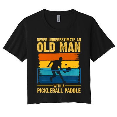 Never Underestimate An Old Man With A Pickleball Paddle Crop Top