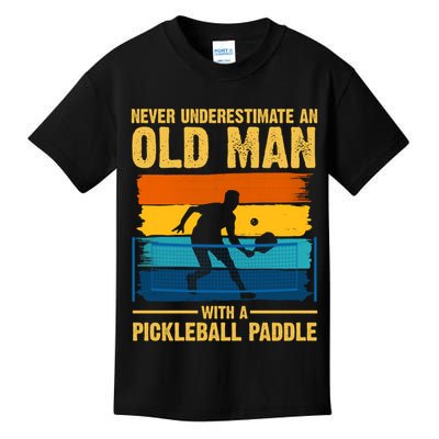 Never Underestimate An Old Man With A Pickleball Paddle Kids T-Shirt