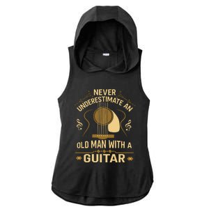 Never Underestimate An Old Man With A Guitar Acoustic Player Ladies PosiCharge Tri-Blend Wicking Draft Hoodie Tank