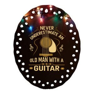 Never Underestimate An Old Man With A Guitar Acoustic Player Ceramic Oval Ornament