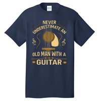 Never Underestimate An Old Man With A Guitar Acoustic Player Tall T-Shirt