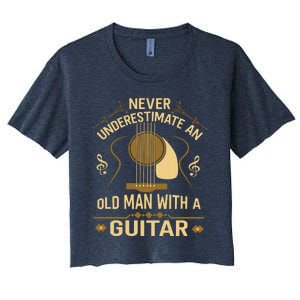 Never Underestimate An Old Man With A Guitar Acoustic Player Women's Crop Top Tee