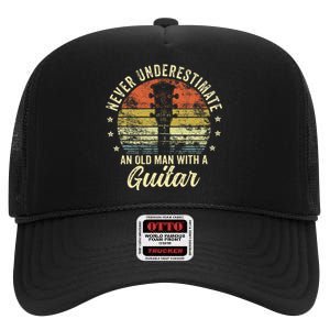 Never Underestimate An Old Man With A Guitar Player High Crown Mesh Back Trucker Hat