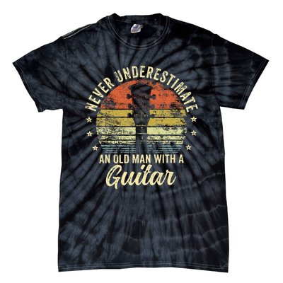 Never Underestimate An Old Man With A Guitar Player Tie-Dye T-Shirt