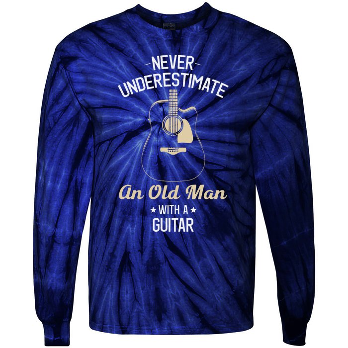 Never Underestimate An Old Man With A Guitar Guitarist Funny Tie-Dye Long Sleeve Shirt