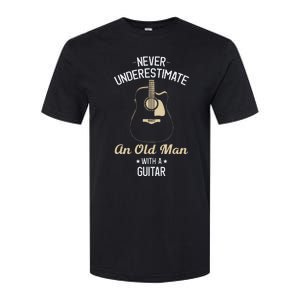 Never Underestimate An Old Man With A Guitar Guitarist Funny Softstyle CVC T-Shirt