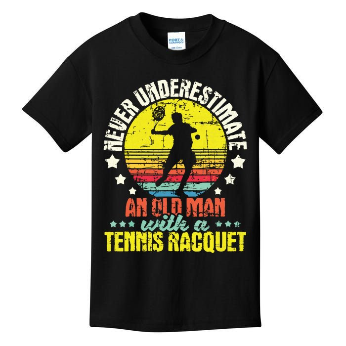 Never Underestimate An Old Man Tennis Racket Sports Lover Kids T-Shirt