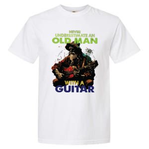 Never Underestimate An Old Man With A Guitar Garment-Dyed Heavyweight T-Shirt