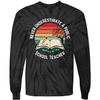 Never Underestimate A Public School Teacher Retro Vintage Tie-Dye Long Sleeve Shirt