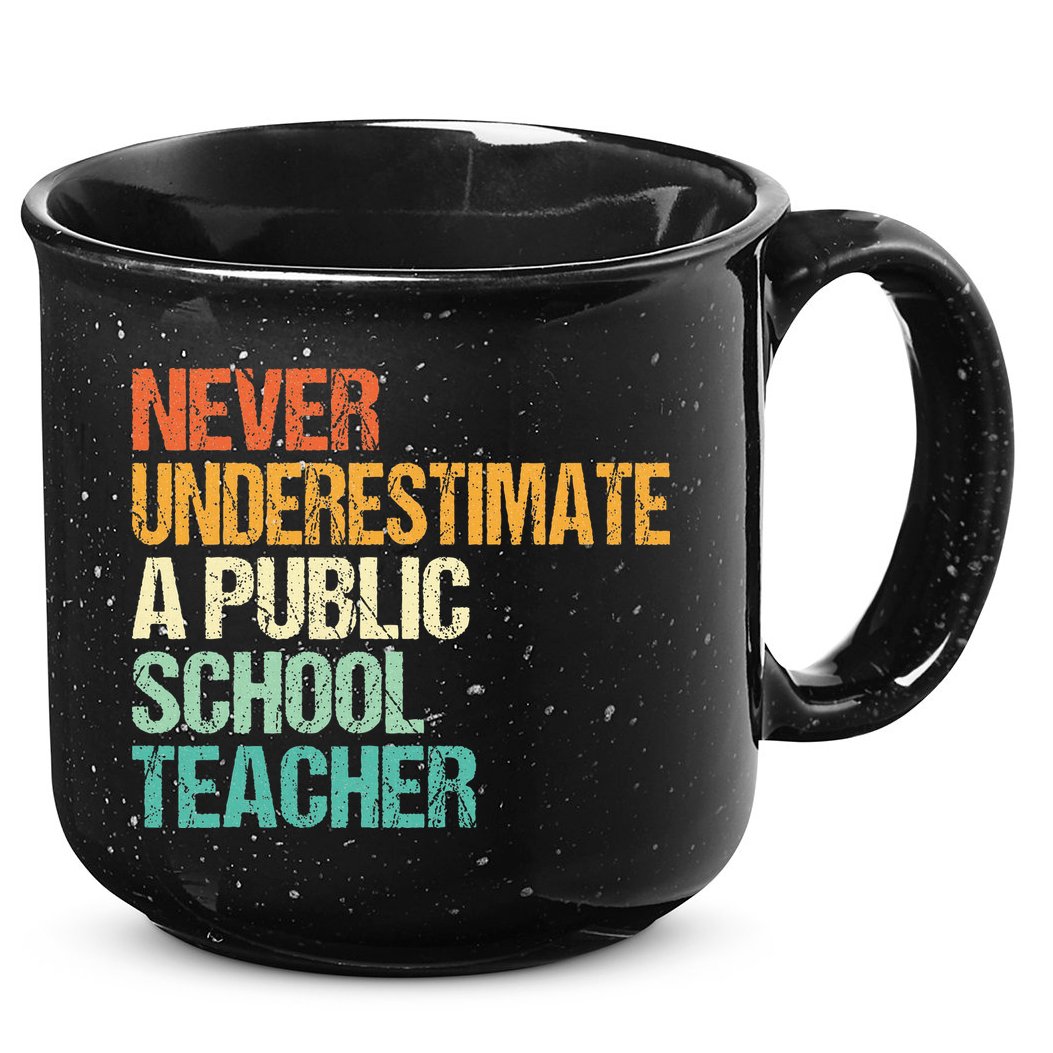 Never Underestimate A Public School Teacher Harris Walz 2024 15oz Campfire Ceramic Mug