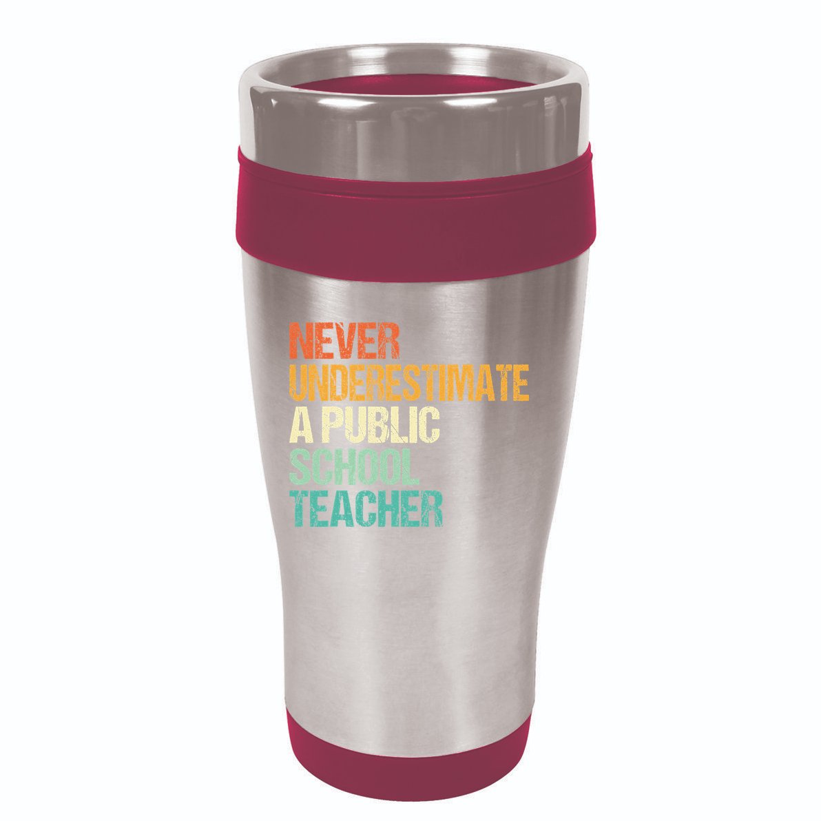 Never Underestimate A Public School Teacher Harris Walz 2024 16oz Travel Tumbler