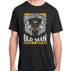 Never Underestimate An Old Man With A Guitar Guitars Guitar Adult ChromaSoft Performance T-Shirt