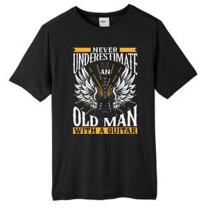 Never Underestimate An Old Man With A Guitar Guitars Guitar Tall Fusion ChromaSoft Performance T-Shirt