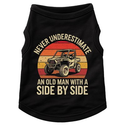 Never Underestimate An Old Man With A Side By Side Vintage Doggie Tank