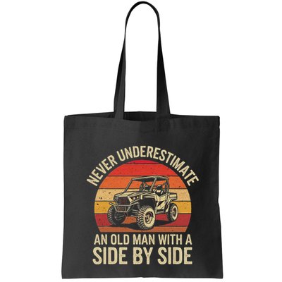 Never Underestimate An Old Man With A Side By Side Vintage Bag