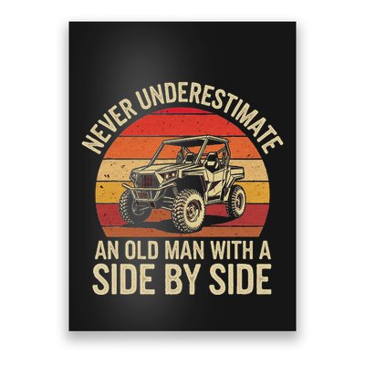 Never Underestimate An Old Man With A Side By Side Vintage Poster