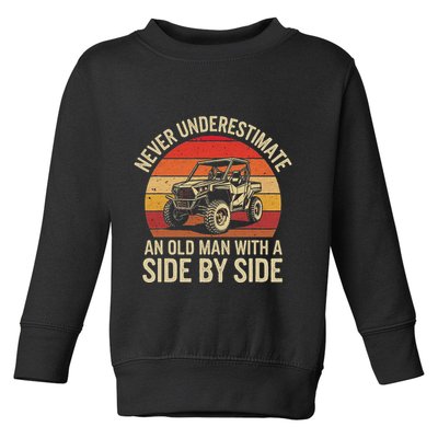 Never Underestimate An Old Man With A Side By Side Vintage Toddler Sweatshirt