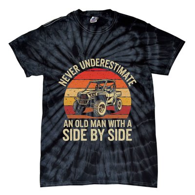 Never Underestimate An Old Man With A Side By Side Vintage Tie-Dye T-Shirt