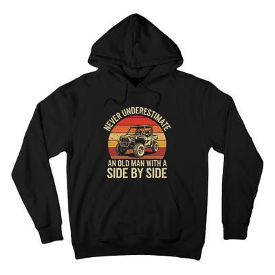 Never Underestimate An Old Man With A Side By Side Vintage Tall Hoodie