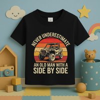 Never Underestimate An Old Man With A Side By Side Vintage Toddler T-Shirt
