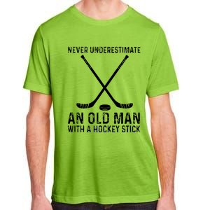 Never Underestimate An Old With A Hockey Stick Gift Adult ChromaSoft Performance T-Shirt