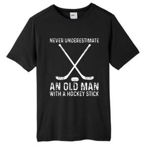 Never Underestimate An Old With A Hockey Stick Gift Tall Fusion ChromaSoft Performance T-Shirt