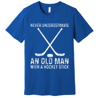 Never Underestimate An Old With A Hockey Stick Gift Premium T-Shirt