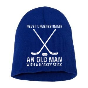 Never Underestimate An Old With A Hockey Stick Gift Short Acrylic Beanie