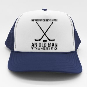 Never Underestimate An Old With A Hockey Stick Gift Trucker Hat