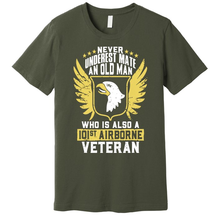 Never Underestimate An Old Man 101st Airborne Veteran Gift Premium T-Shirt