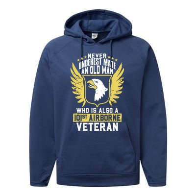 Never Underestimate An Old Man 101st Airborne Veteran Gift Performance Fleece Hoodie