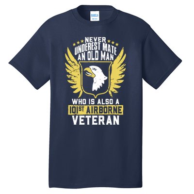 Never Underestimate An Old Man 101st Airborne Veteran Gift Tall T-Shirt