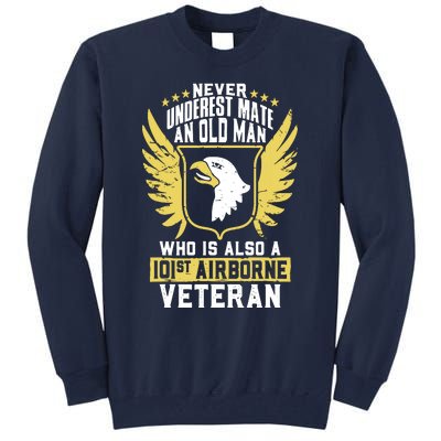 Never Underestimate An Old Man 101st Airborne Veteran Gift Tall Sweatshirt