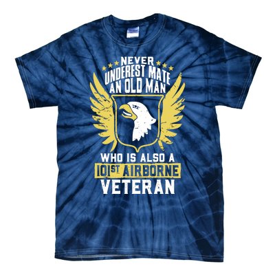 Never Underestimate An Old Man 101st Airborne Veteran Gift Tie-Dye T-Shirt