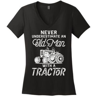 Never Underestimate An Old Man With A Tractor Women's V-Neck T-Shirt