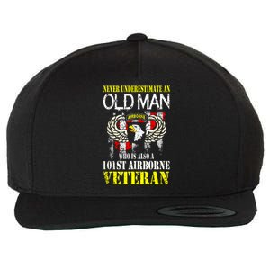 Never Underestimate An Old Man 101st Airborne Veteran Gift Wool Snapback Cap